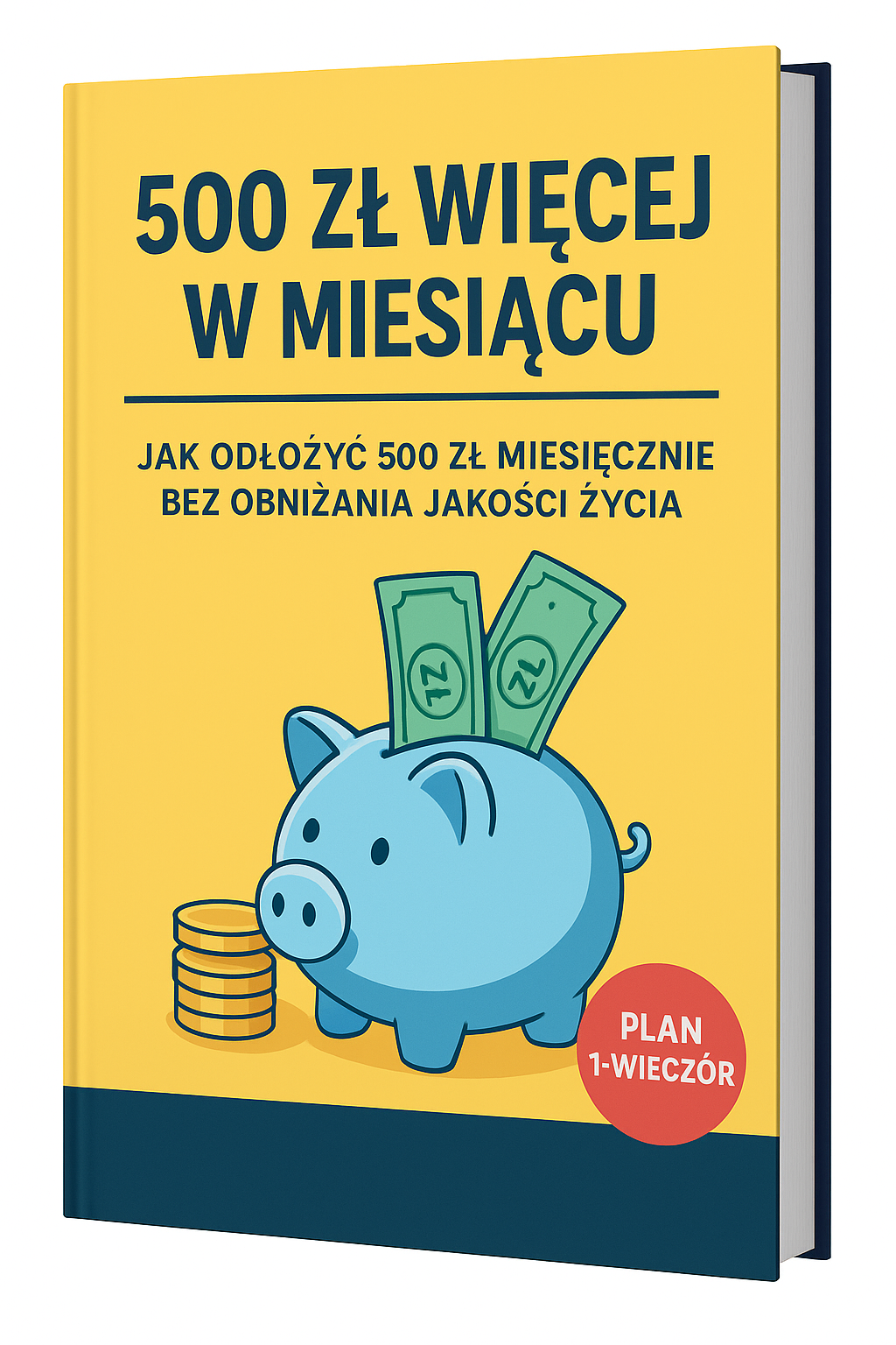 Jak oszczędzić 500 zł miesięcznie bez obniżania jakości życia.